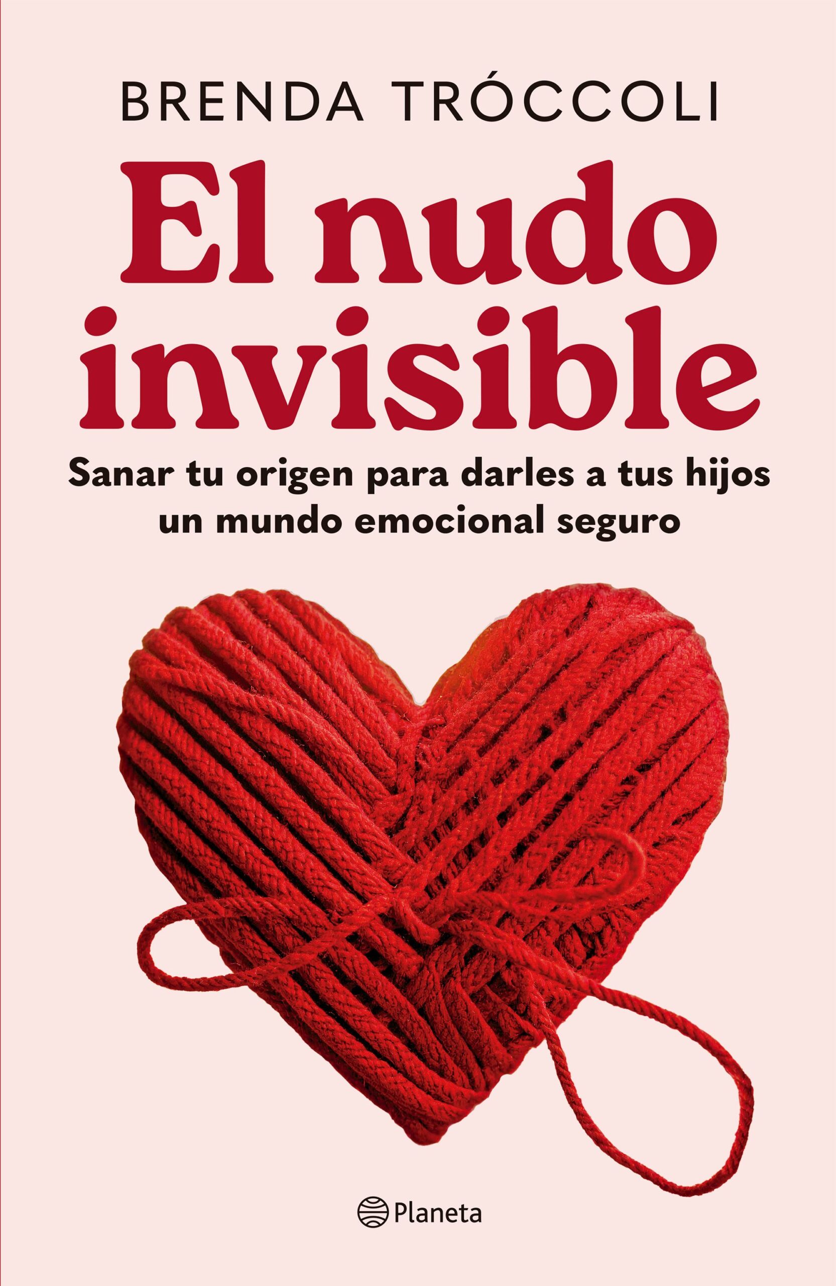 Libro El Nudo Invisible, De Brenda Tróccoli|, Vol. 1. Editorial Planeta, Tapa Blanda (2025)