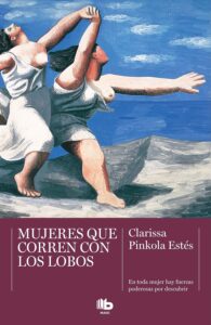 Mujeres Que Corren Con Lobos - Clarissa Pinkola Estes