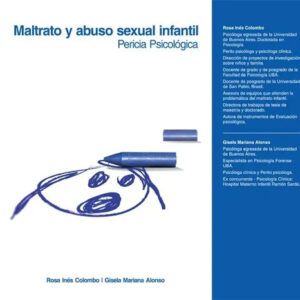Maltrato Y Abuso Sexual Infantil Pericia Psicológica Colombo
