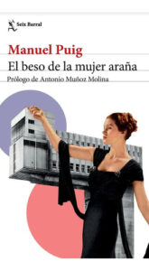 El Beso De La Mujer Araña - Manuel Puig