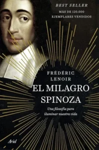 El Milagro Spinoza - Frédéric Lenoir