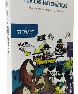 Locos Por Las Matemáticas Pasatiempos Y Juegos Matemáticos