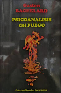 Psicoanalisis Del Fuego - Gaston Bachelard