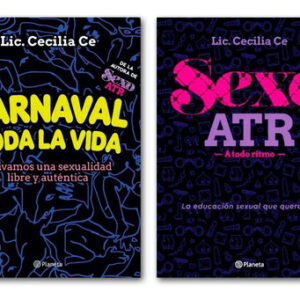 Sexo Atr + Carnaval Toda La Vida Cecilia Ce