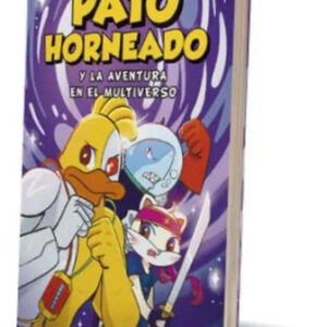Pato Horneado Y La Aventura En El Multiverso Andrés Marti
