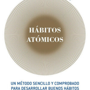 Libro Hábitos Atómicos - James Clear - Booket