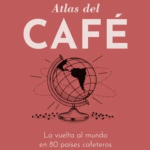 Atlas Del Café - Nicolás Artusi