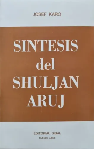 Síntesis Del Shuljan Aruj - Josef Karo