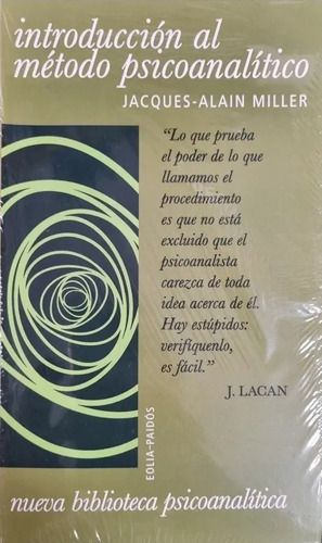 Introduccion Al Metodo Psicoanalitico Jacques-alain Miller
