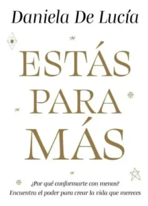 Estas Para Mas Daniela De Lucia Libro