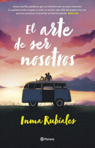 El Arte De Ser Nosotros. Inma Rubiales