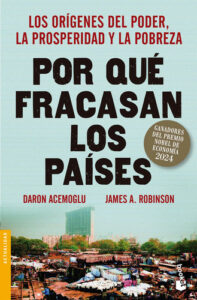 Por Qué Fracasan Los Países - D. Acemoglu Y J. A. Robinson