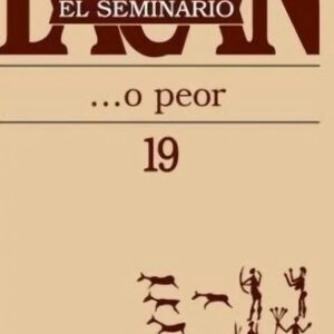 El Seminario 19: O Peor - Jaques Lacan