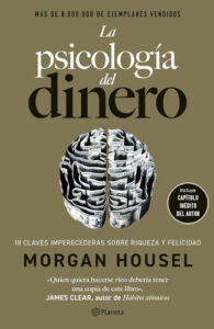 La Psicologia Del Dinero Morgan Housel Edicion Tapa Dura