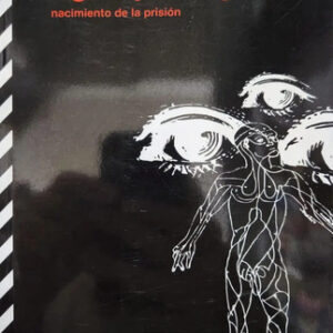 Vigilar Y Castigar - Michel Foucault