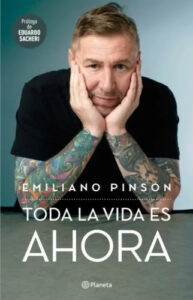Toda La Vida Es Ahora - Emiliano Pinsón