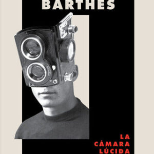 La Cámara Lucida - Roland Barthes