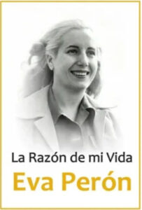 La Razón De Mi Vida - Eva Perón