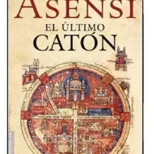 Ultimo Caton El Matilde Asensi