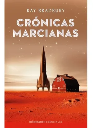 Cronicas Marcianas - Ray Bradbury, De Bradbury, Ray. Editorial Minotauro, Tapa Blanda En Español, 2020