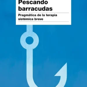 Pescando Barracudas, De Bergman, Joel S.. Editorial Ediciones Paidós, Tapa Blanda En Español