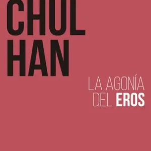 La Agonia Del Eros, De Han, Byung-chul. Herder Editorial, Tapa Blanda En Español