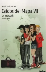 Caidos Del Mapa Vii - Un Triste Adios, De Falconi, Maria Ines. Editorial Quipu, Tapa Blanda En Español, 2010