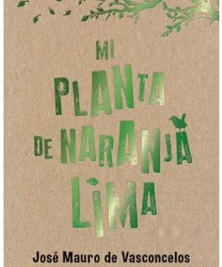 Mi Planta De Naranja-lima, De Vasconcelos, José Mauro De. Editorial Ateneo, Tapa Blanda En Español, 2020