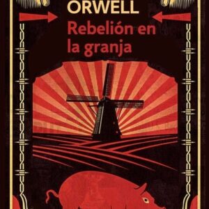 Rebelión En La Granja, De Orwell, George. Editorial Debolsillo, Tapa Blanda En Español, 2021